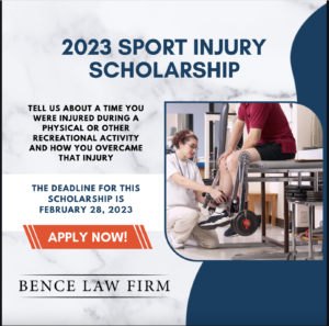 2023 Sport Injury Scholarship - Bence Law Firm